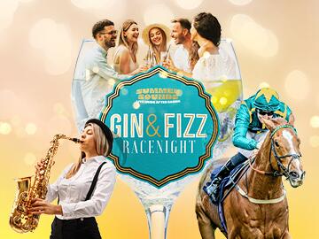 Gin & Fizz Racenight